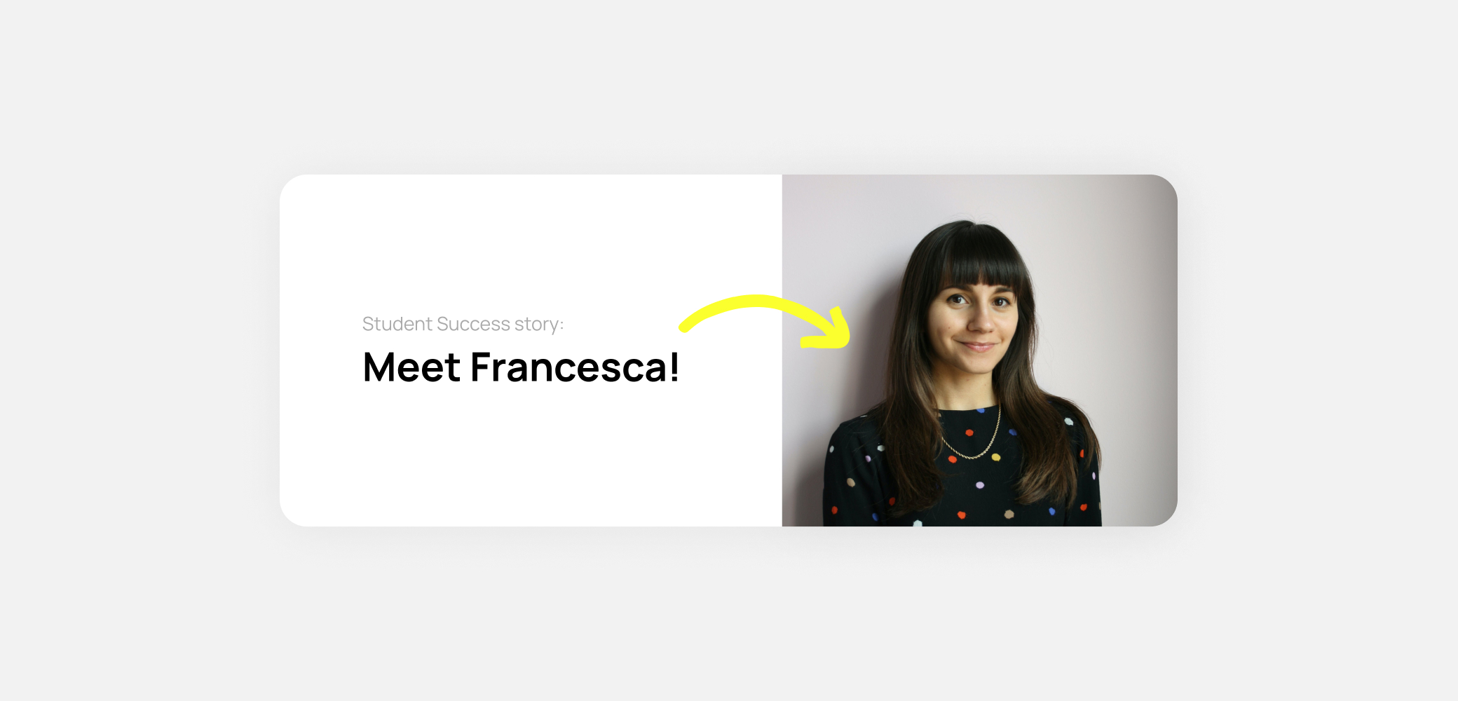 Student Success Story: Francesca Tiley
